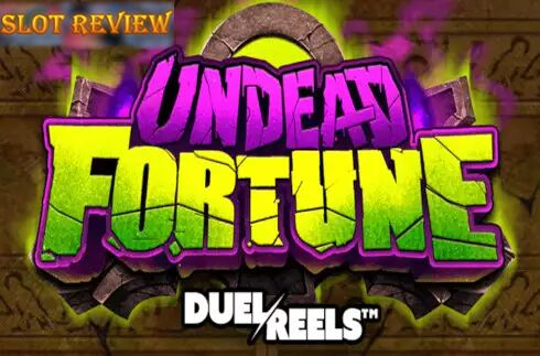 Undead Fortune Slot Review